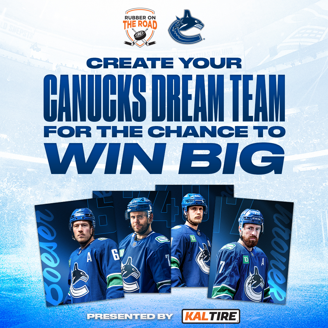 Kal Tire - Create your Canucks Dream Team for a chance ot win big